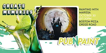 Pub N Paint Boston Pizza Ordze Rd Oct 30th Paint and Sip