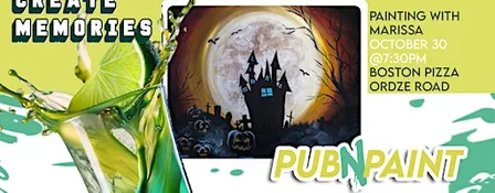 Pub N Paint Boston Pizza Ordze Rd Oct 30th Paint and Sip