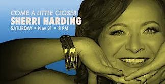 Sherri Harding: Come a Little Closer