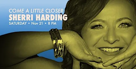 Sherri Harding: Come a Little Closer