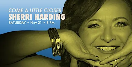 Sherri Harding: Come a Little Closer