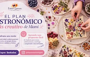 Canvas Comestible – Entre Quesos / Charcuterie Workshop Miami