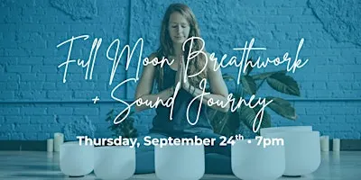 Full Moon Breathwork + Sound Journey