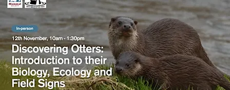 Discovering Otters: Introduction to their Biology, Ecology and Field Signs