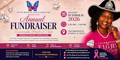ON THE WINGS OF LOVE OUTREACH INC. PRESENTS OUR ANNUAL FUNDRAISER