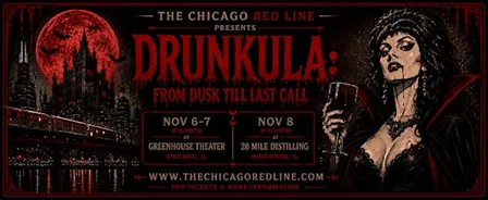 The Chicago Red Line Presents Drunkula: From Dusk Til Last Call