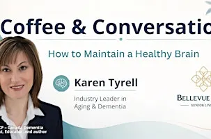 Coffee & Conversation: How to Maintain a Healthy Brain