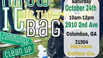Throw it in the bag: Community Clean Up