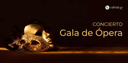 Gala de Ópera en Guadalajara | Cafetal 97