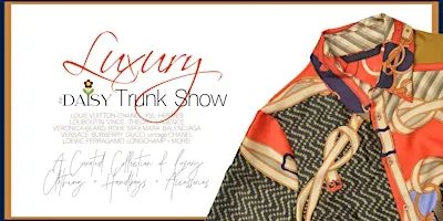 Luxury Trunk Show at the DAISY
