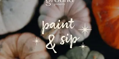 Paint & Sip Autumn Harvest