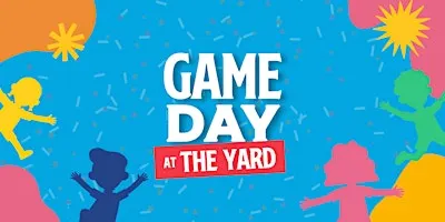 Game Day at The Yard | Fun Interactive Activities for Kids