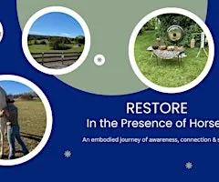 RESTORE: In the Presence of Horses
