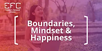 EFC Women's Network Atlantic Workshop: "Boundaries, Mindset & Happiness"