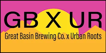 GB X UR - Great Basin Brewing Co. X Urban Roots Collab Dinner