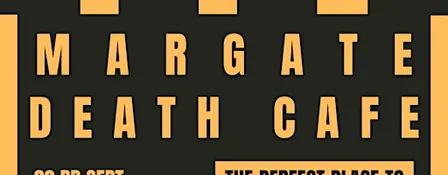 Margate Death Cafe