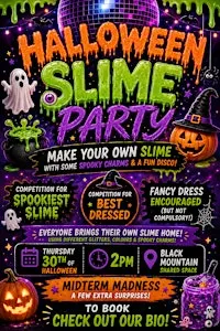 Copy of Midterm Madness: Halloween Slime Party & Disco