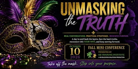 "Unmasking the Truth" Fall Mini Conference