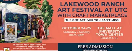 Lakewood Ranch Art Festival at UTC with Craft Marketplace