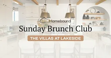 Sunday Brunch Club at The Villas at Lakeside