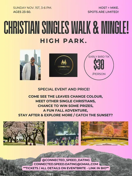 Christian Singles 'Walk N Mingle' - High Park - Sun. Nov. 1st (3-6pm).