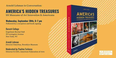 America's Hidden Treasures: Featuring Arnold Lehman and Pauline Forlenza