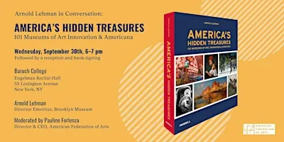 America's Hidden Treasures: Featuring Arnold Lehman and Pauline Forlenza