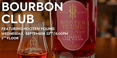 Bourbon Club featuring Hooten Young Bourbon
