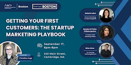 AMA Boston - Getting Your First Customers: The Startup Marketing Playbook