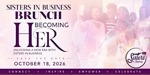 2026 Sisters In Business Brunch: BecomingHER