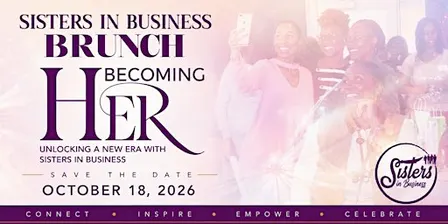 2026 Sisters In Business Brunch: BecomingHER