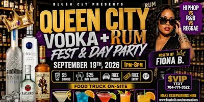 Queen City Vodka + Rum Fest & Day Party