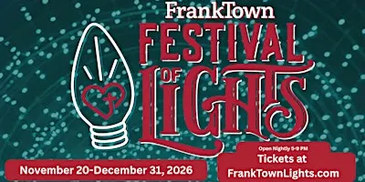 2026 FrankTown Festival of Lights Franklin, TN   (November  20-December 31)