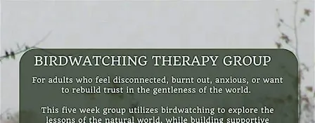 Birdwatching Therapy Group