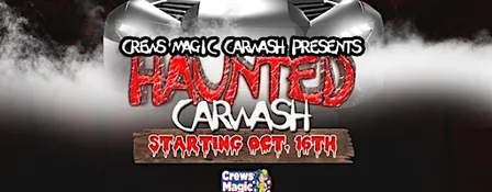 CREWS MAGIC CAR WASH: THE HAUNTED CARWASH IN FRESNO 2026