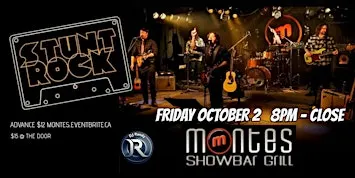 STUNT ROCK @ Monte's