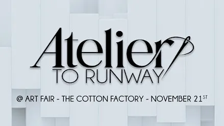 The ATELIER Fashion Experience @ Art Fair Hamilton, The Cotton Factory