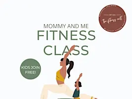 Mommy & Me Fitness Class - Inland Empire