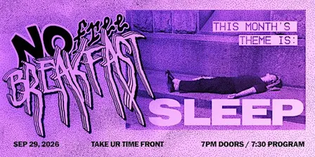 No Free Breakfast: SLEEP