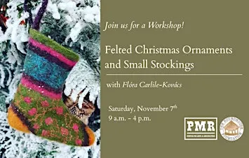 Felted Christmas Ornaments and Small Stockings