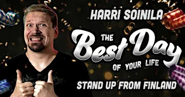 Harri Soinila - The Best Day of Your Life (Work in Progress Comedy Show)