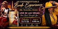 An Unforgettable Book Experience with Dr. TaMara Rose — LIVE in Las Vegas