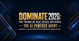 DOMINATE 2026: The Future of Real Estate Influence