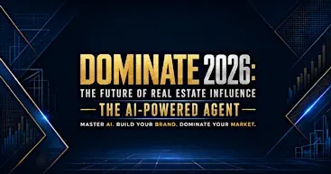 DOMINATE 2026: The Future of Real Estate Influence