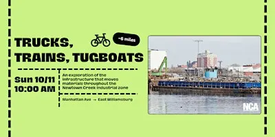 Bike Tour: Trucks, Trains, Tugboats