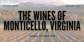 Wines of Monticello, Virginia