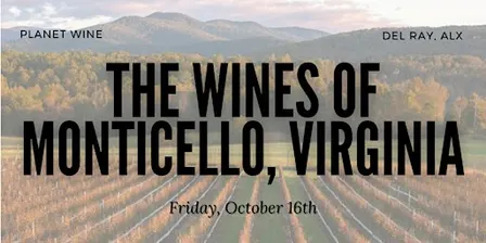Wines of Monticello, Virginia