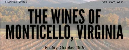 Wines of Monticello, Virginia