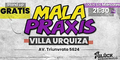 Mala Praxis | show de stand up