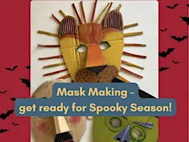 Free Mask Making Craft! Second Saturday